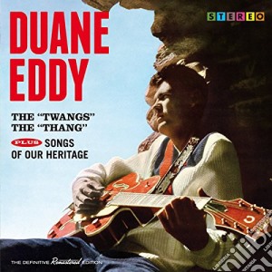Duane Eddy - The Twangs + The Thang + Songs of Our Heritage + Bonus (+ Songs Of Our Heritage) cd musicale di Duane Eddy