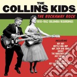 Collins Kids (The) - The Rockaway Rock 1955-1962 Columbia Recordings (30 Tracks)