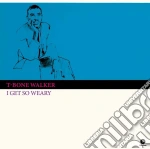 (LP Vinile) T-Bone Walker - I Get So Weary vinile