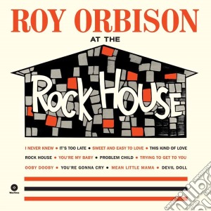 (LP Vinile) Roy Orbison - At The Rock House lp vinile di Roy Orbison