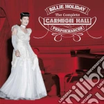 Billie Holiday - The Complete Carnegie Hall Performances (2 Cd) cd
