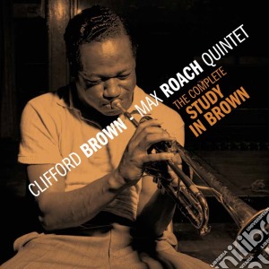 Clifford Brown / Max Roach Quintet - The Complete Study In Brown (2 Cd) cd musicale di Clifford Brown / Max Roach Quintet