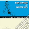 T-Bone Walker - I Get So Weary (+ Singing The Blues) cd