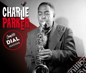 Charlie Parker - Complete Dial Sessions (4 Cd) cd musicale di Charlie Parker