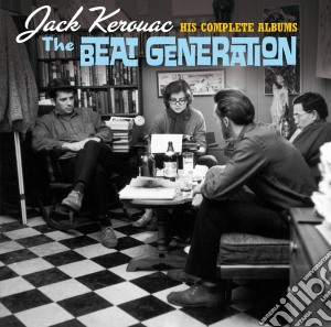Jack Kerouac - The Beat Generation - His Complete Albums (3 Cd) cd musicale di Jack Kerouac
