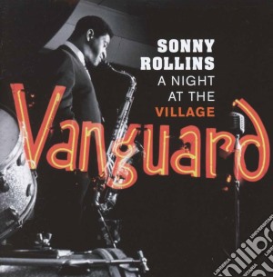 Sonny Rollins - At The Village Vanguard (2 Cd) cd musicale di Sonny Rollins
