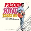 Freddie King - Texas Oil - The Complete Federal & El-bee Sides, 1956-1962 (2 Cd) cd