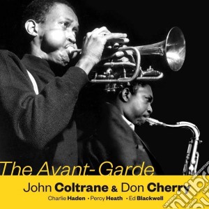 John Coltrane & Don Cherry - The Avant-Garde cd musicale di John Coltrane / Don Cherry