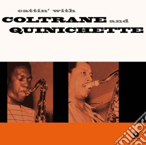 (LP Vinile) John Coltrane / Paul Quinichette - Cattin' With lp vinile di John Coltrane / Paul Quinichette