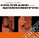 (LP Vinile) John Coltrane / Paul Quinichette - Cattin' With