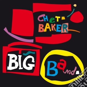 (LP Vinile) Chet Baker - Big Band lp vinile di Chet Baker