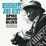 Mississippi John Hurt - Spike Driver Blues - The Complete 1928 Okeh Recordings cd