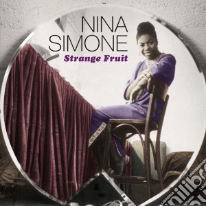 Nina Simone - Strange Fruit Rare Studio & Live Recordings From 1955-1962 (2 Cd) cd musicale di Simone Nina
