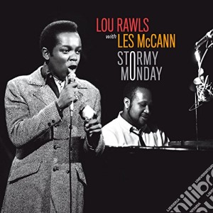 Lou Rawls - Stormy Monday + Les Mccann Sing cd musicale di Lou Rawls