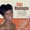 Baby Washington - That's How Heartaches Are Made 1958-1962 cd