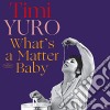 (LP Vinile) Timi Yuro - What's A Matter Baby cd