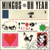 (LP Vinile) Charles Mingus - Oh Yeah cd