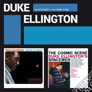 Duke Ellington - Blues In Orbit (+ The Cosmic Scene + 18 Bonus Tracks) (2 Cd) cd musicale di Duke Ellington