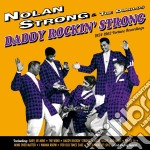 Nolan Strong & The Diablos - Daddy Rockin' Strong (1954-1962 Fortune Recordings)