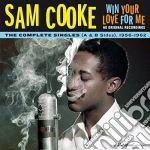 Sam Cooke - Win Your Love For Me (The Complete Singles 1956-1962 A & B Sides) (2 Cd) cd