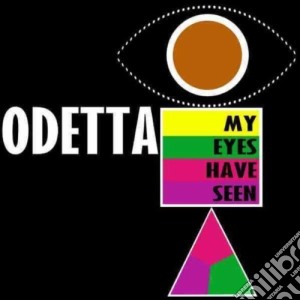 Odetta - My Eyes Have Seen (+ The Tin Angel + At The Gates Of Horn) (2 Cd) cd musicale di Odetta