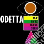 Odetta - My Eyes Have Seen (+ The Tin Angel + At The Gates Of Horn) (2 Cd)