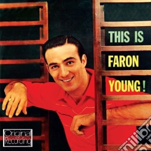 Faron Young - This Is Faron Young! (+ Hello Walls) cd musicale di Faron Young