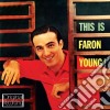 Faron Young - This Is Faron Young! (+ Hello Walls) cd