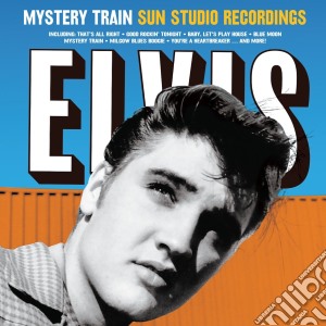 (LP Vinile) Elvis Presley - Mystery Train Sun Studio Recordings (Ltd. 180g) lp vinile di Elvis Presley