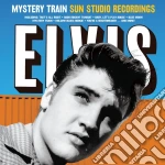 (LP Vinile) Elvis Presley - Mystery Train Sun Studio Recordings (Ltd. 180g) vinile