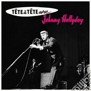 (LP Vinile) Johnny Hallyday - Tete A Tete Avec Johnny.. lp vinile di Johnny Hallyday
