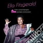 Ella Fitzgerald - The Legendary Rome Concert (+ 6 Bonus Tracks) cd