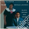 (LP Vinile) Duke Ellington / Mahalia Jackson - Black Brown And Beige cd