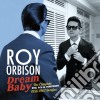 Roy Orbison - Dream Baby: The Complete Sun, Rca & Monument 1956-1962 Singles cd
