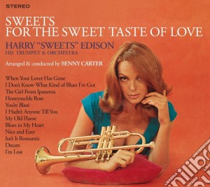 Harry Sweets Edison - Sweet For The Sweet Taste Of Love cd musicale di Edison harry 