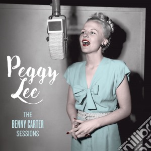 Peggy Lee - The Benny Carter Sessions (+ 14 Bonus Tracks) (2 Cd) cd musicale di Peggy Lee