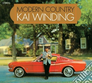 Kai Winding - Modern Country (+ The Lonely One) cd musicale di Kai Winding