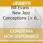 Bill Evans - New Jazz Conceptions (+ 6 Bonus Tracks) cd