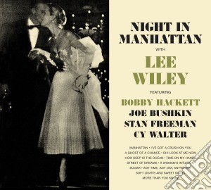 Lee Wiley - Night In Manhattan (+ Sings Vincent Youman'S & Irvin Berlin) cd musicale di Lee Wiley