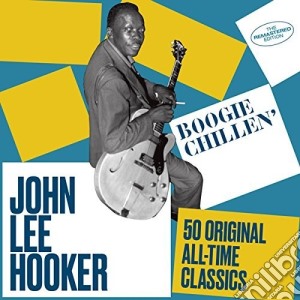 John Lee Hooker - Boogie Chillen' / 50 Original All-Time Classics [50 Tracks] (2 Cd) cd musicale di John Lee Hooker