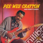 Pee Wee Crayton - 1960 Debut Album cd