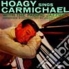 (LP Vinile) Hoagy Charmichael - Hoagy Sings Charmichael cd