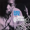 (LP Vinile) John Coltrane - Lush Life cd