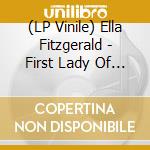 (LP Vinile) Ella Fitzgerald - First Lady Of Song lp vinile di Ella Fitzgerald