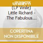 (LP Vinile) Little Richard - The Fabulous Little Richard (Ltd.Ed. Lp) lp vinile