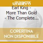 Earl King - More Than Gold - The Complete 1955-1962 Ace & Imperial Singles cd