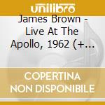 James Brown - Live At The Apollo, 1962 (+ 12 Bonus Tracks) cd
