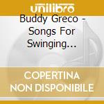 Buddy Greco - Songs For Swinging Losers / Buddy Greco Live cd musicale