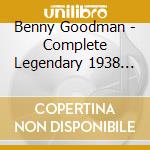 Benny Goodman - Complete Legendary 1938 Carniegie Hall Concert cd musicale