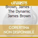 Brown, James - The Dynamic James Brown cd